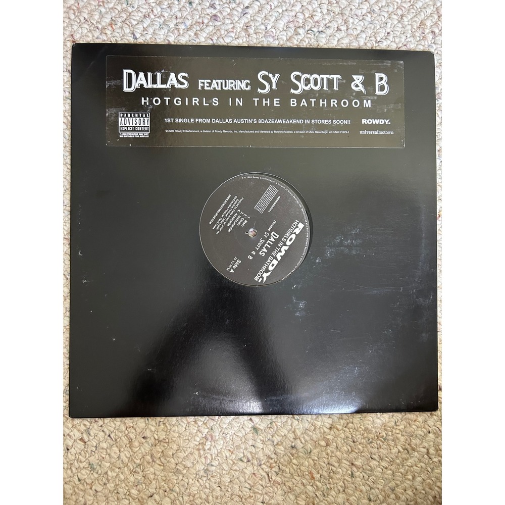 Dallas Sy Scott B Hotgirls In The Bathroom 12" Vinyl Single Rowdy Records 2006